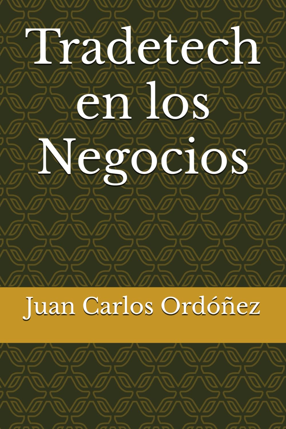 Tradetech en los Negocios (Spanish Edition) baixar livro de graça