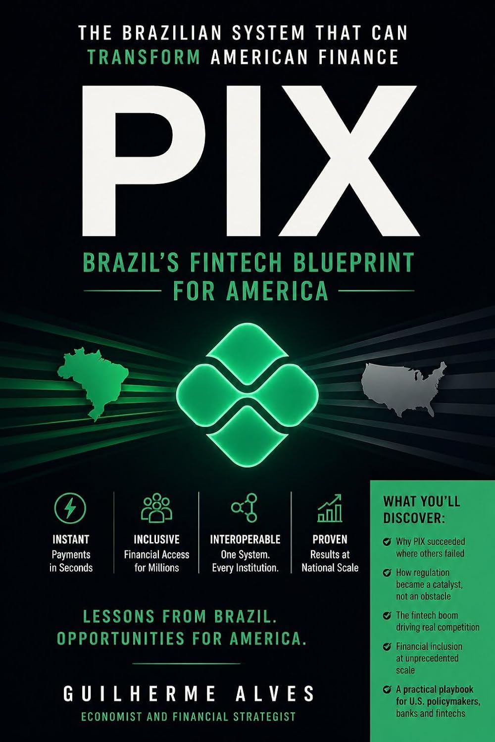 ler totalmente Instant, Inclusive, Interoperable: Brazil’s Fintech Blueprint for America (English Edition)