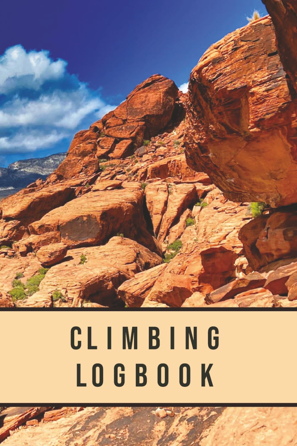 Climbing Logbook: Cover Photograph of Red Rock Canyon, Nevada | Log 200 Climbs | Track Details such as Location, Route, Sends, Attempts, Belayer, and Beta baixar livro de graça