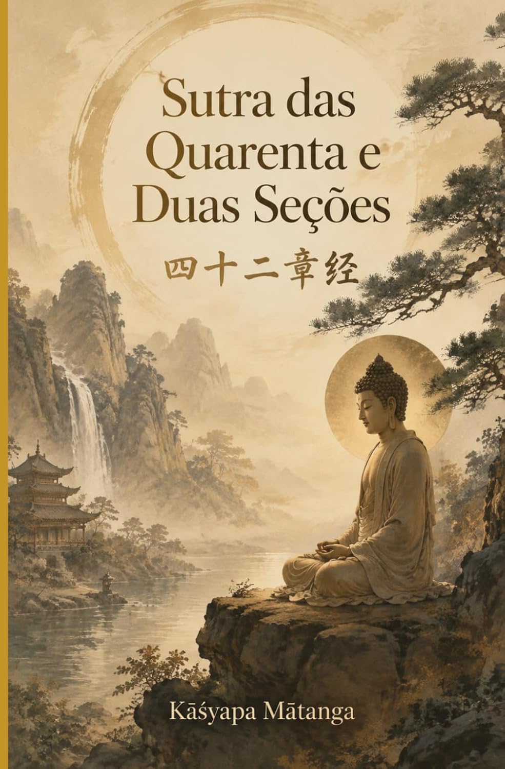 Sutra das Quarenta e Duas Seções (Portuguese Edition) baixar o livro de graça