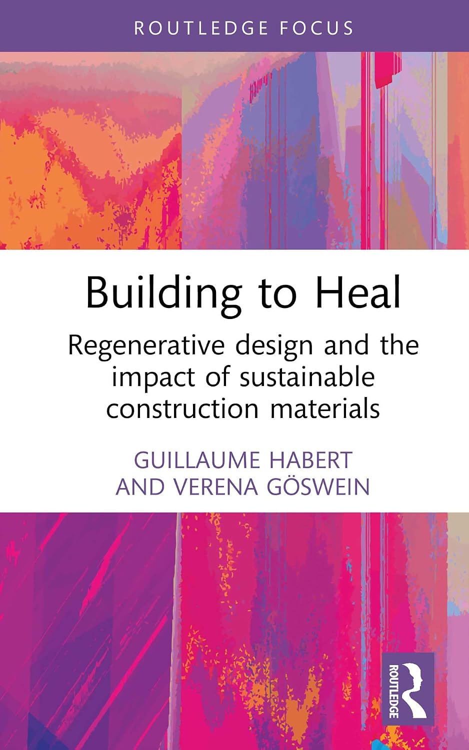 ler totalmente Building to Heal: Regenerative design and the impact of sustainable construction materials (English Edition)