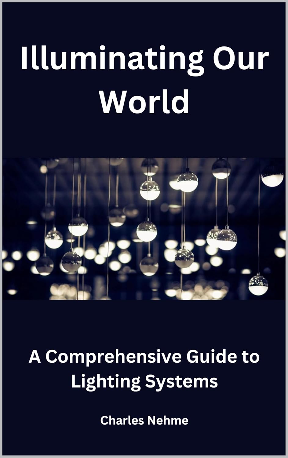 capítulo por capítulo baixar Illuminating Our World: A Comprehensive Guide to Lighting Systems (English Edition)