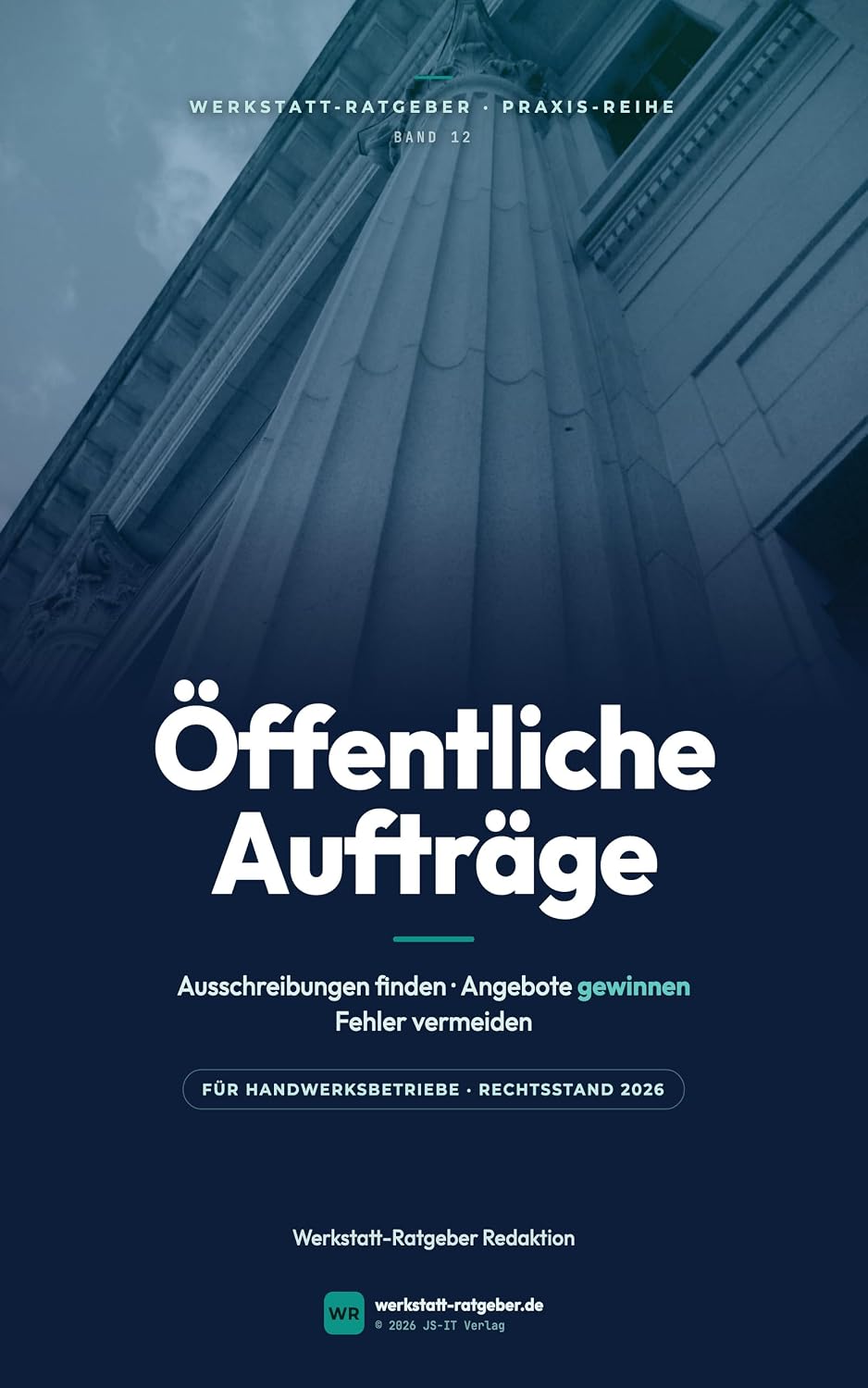 ler totalmente Öffentliche Aufträge für Handwerksbetriebe: Ausschreibungen finden, Zuschlagschancen verbessern, Fehler vermeiden (Werkstatt-Ratgeber Praxisbücher) (German Edition)