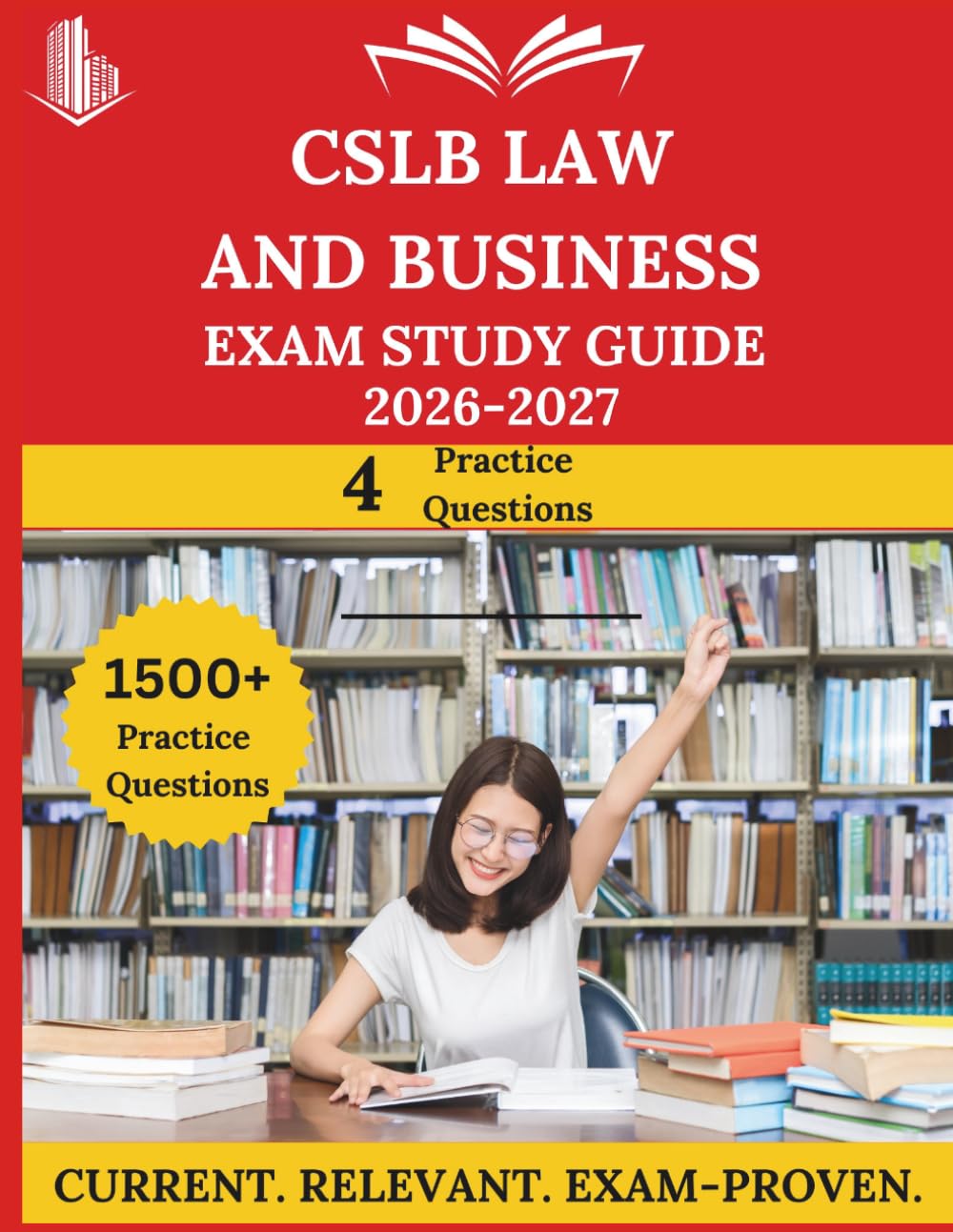 ler totalmente CSLB Law And Business Exam Study Guide 2026-2027: Everything You Need to Ace the Exam, Full-Length Practice Tests, Step-by-Step Solutions, and Proven Success Tactics