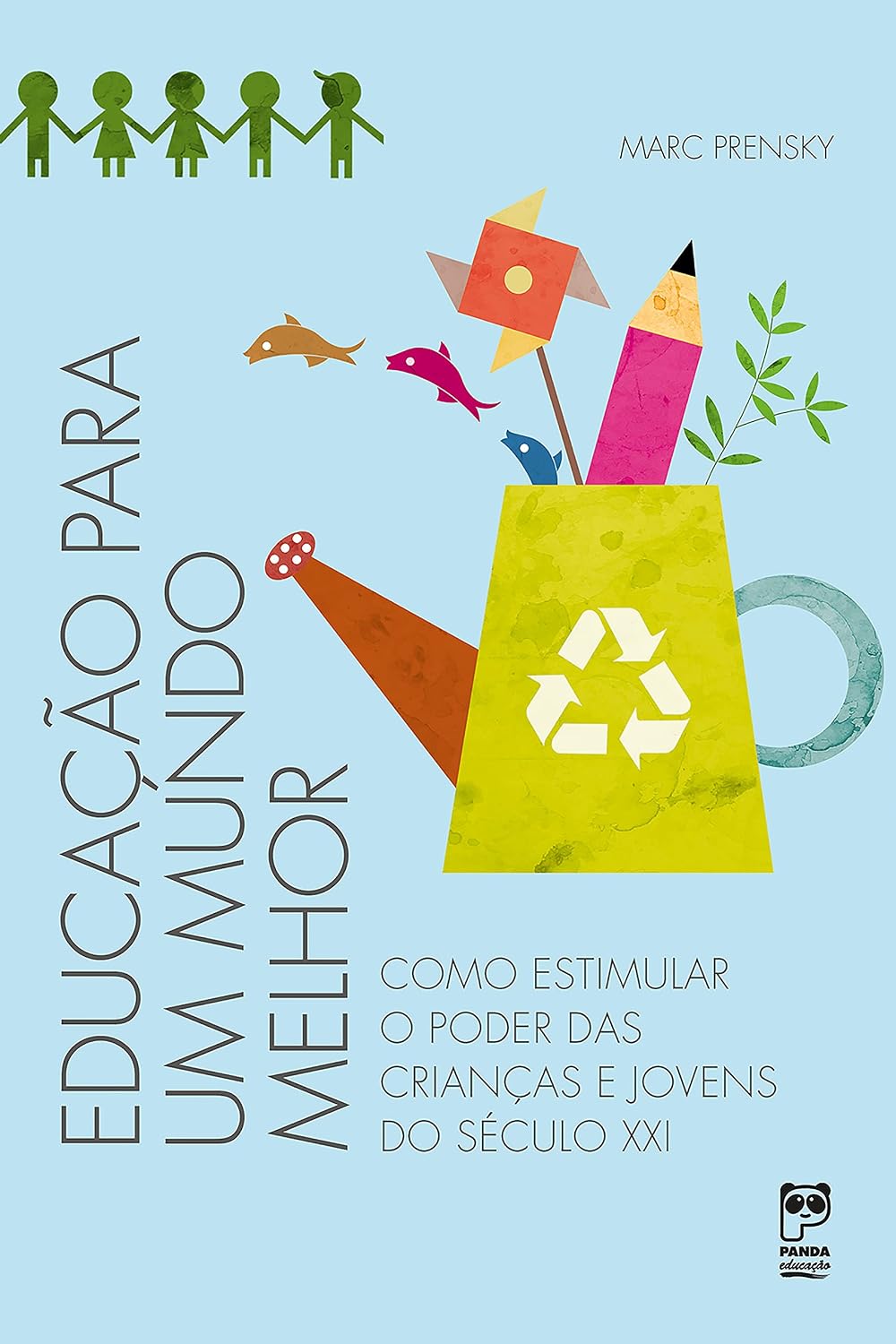 capítulo por capítulo baixar Educação para um mundo melhor: Como estimular o poder das crianças e jovens do século XXI