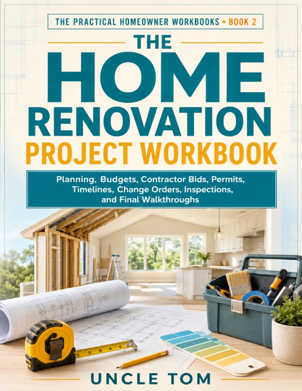 ler totalmente The Home Renovation Project Workbook: Planning, Budgets, Contractor Bids, Permits, Timelines, Change Orders, Inspections, and Final Walkthroughs (The Practical Homeowner Workbooks)