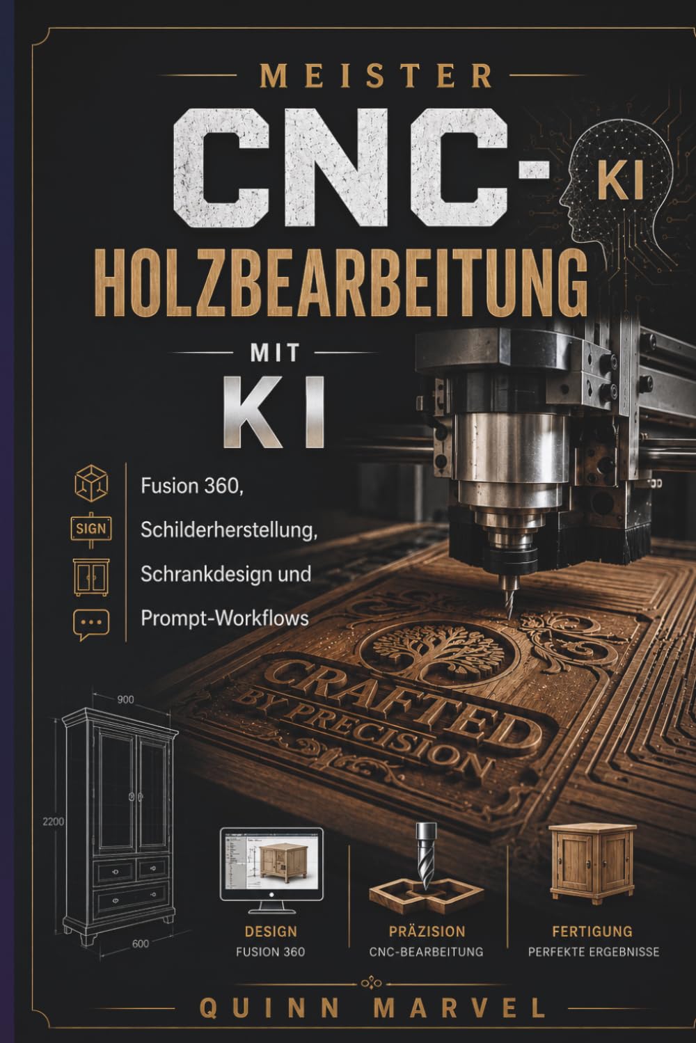 MEISTER CNC-HOLZBEARBEITUNG MIT KI: Fusion 360, Schilderherstellung, Schrankdesign und Prompt-Workflows (German Edition) baixar livro de graça