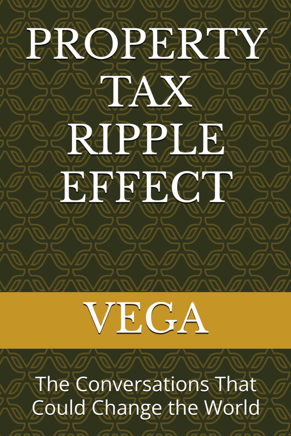 capítulo por capítulo baixar PROPERTY TAX RIPPLE EFFECT: The Conversations That Could Change the World