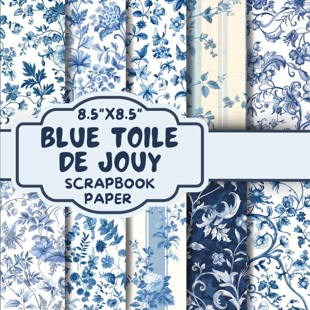 ler totalmente Blue Toile De Jouy Scrapbook Paper: Double-Sided Decorative Scrapbooking Pages, Decoupage, DIY, Craft Papers for Junk Journals, Wrapping Paper, Card Making And More