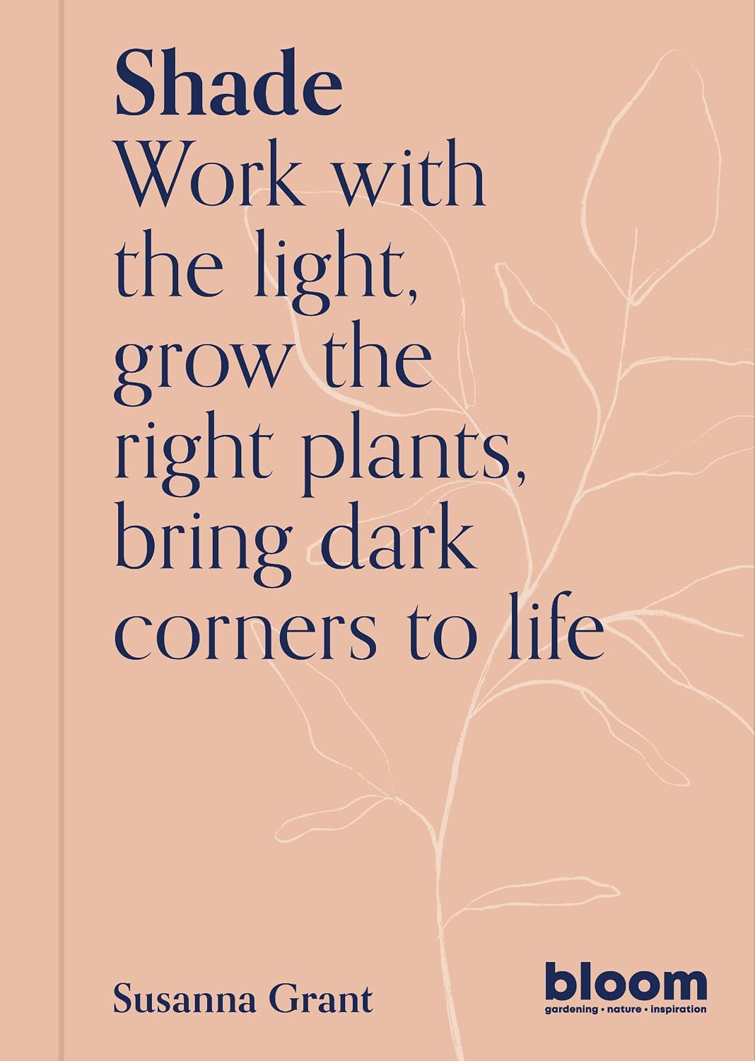 Shade: Bloom Gardener's Guide (English Edition) baixar livro de graça