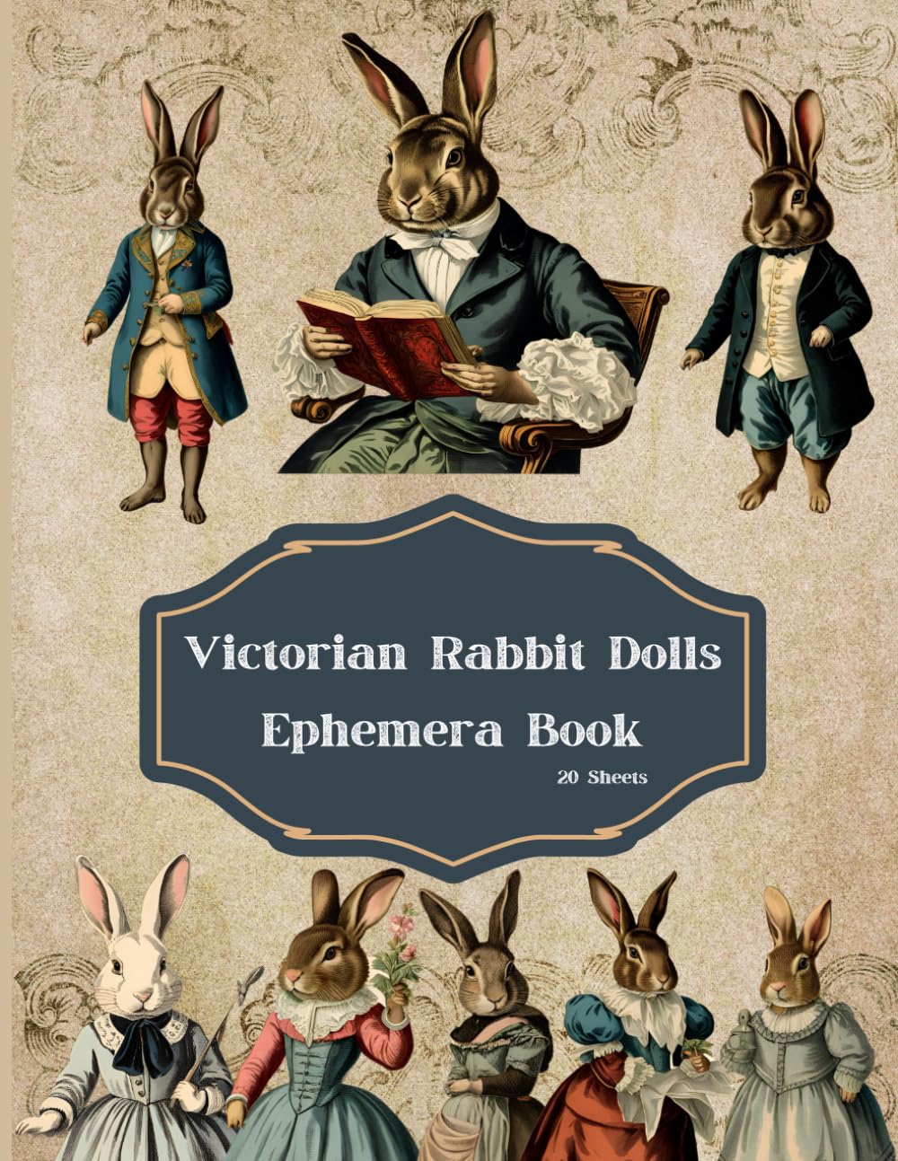 capítulo por capítulo baixar Victorian Rabbit Dolls Ephemera Book: Vintage Rabbits And Bunnies Wearing Victorian Clothes Animal Society Illustrations, For Junk Journals,... Media, Paper Crafts, DIY Projects, And More