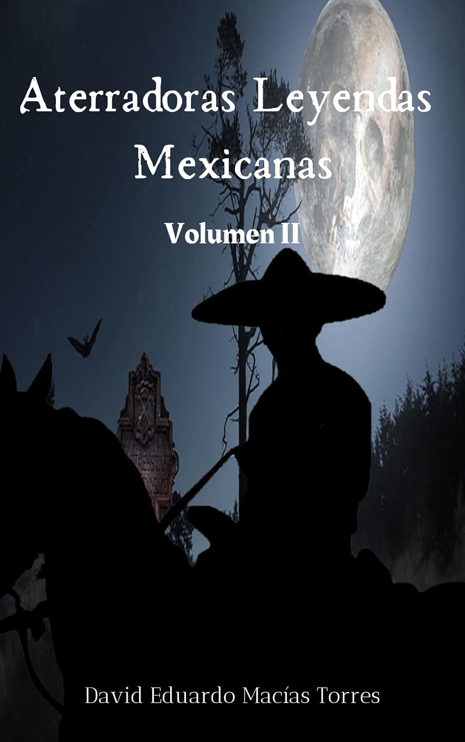 Aterradoras Leyendas Mexicanas: Volumen II (Spanish Edition) baixar livro de graça