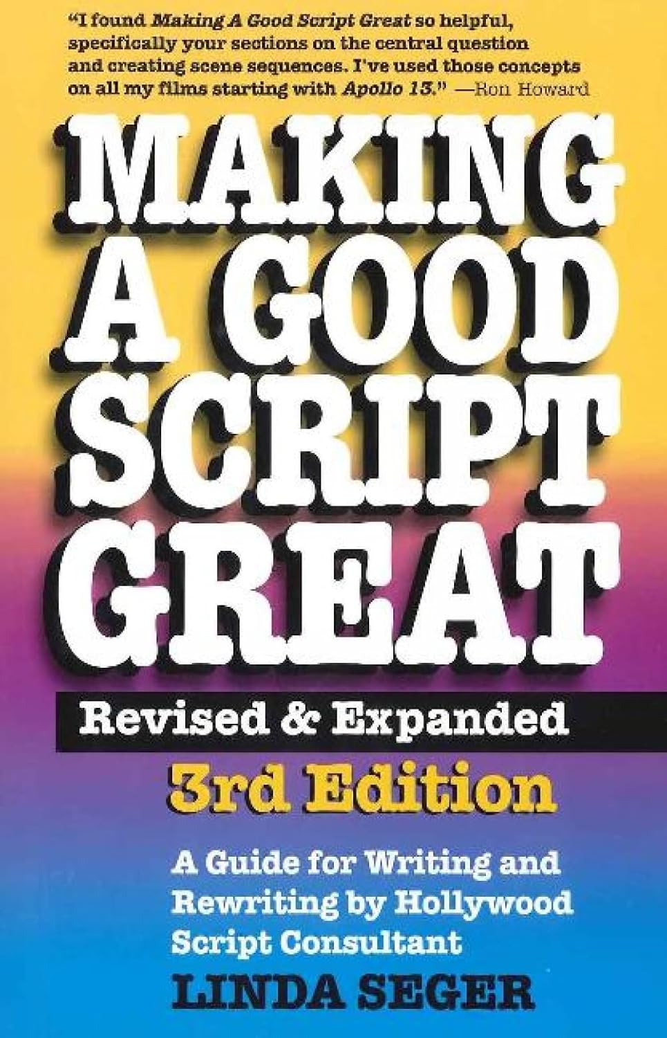 capítulo por capítulo baixar Making a Good Script Great: A Guide for Writing & Rewriting by Hollywood Script Consultant, Linda Seger: 3rd Edition