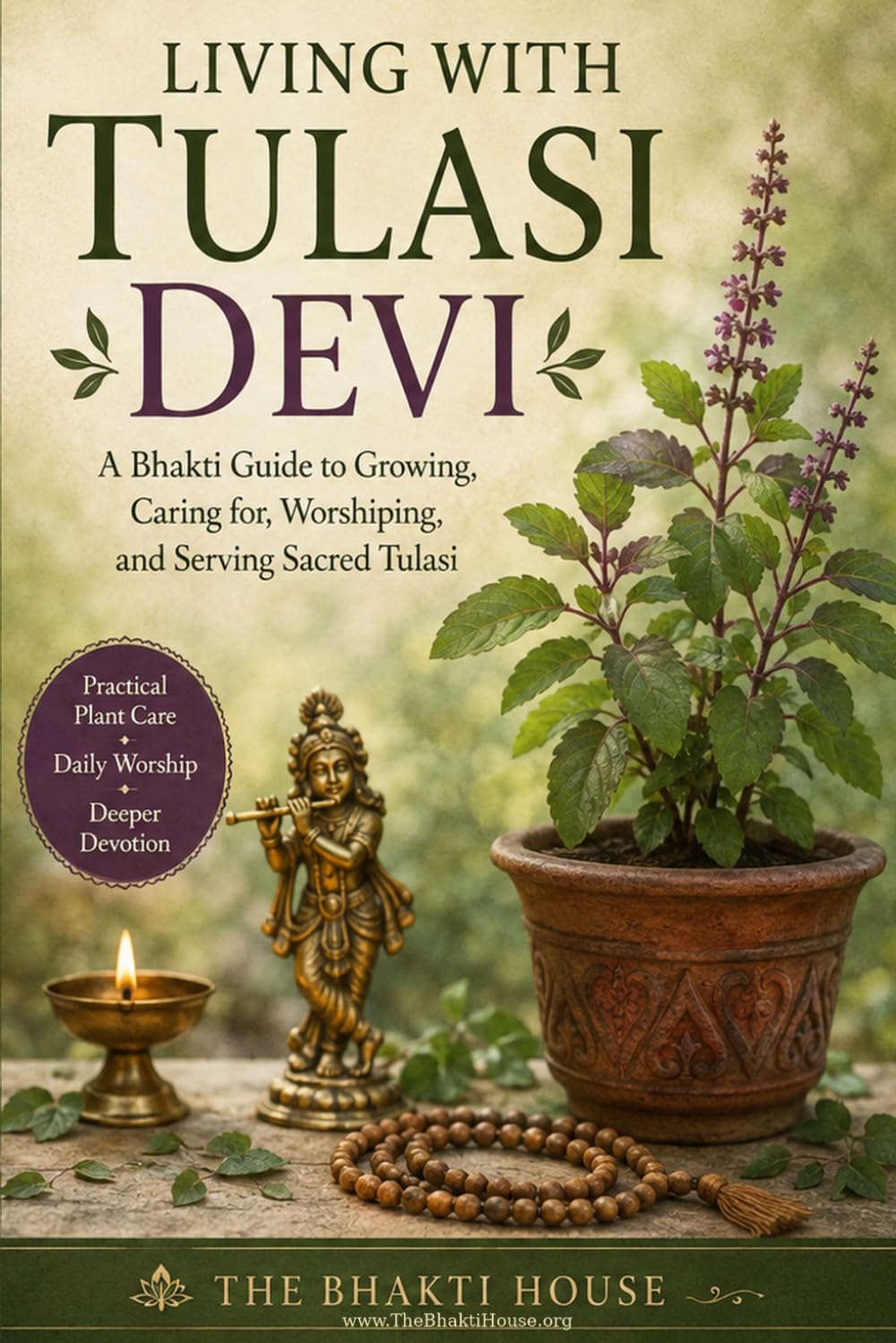 ler totalmente Living With Tulasi Devi: A Bhakti Guide to Growing, Caring for, Worshiping, and Serving Sacred Tulasi