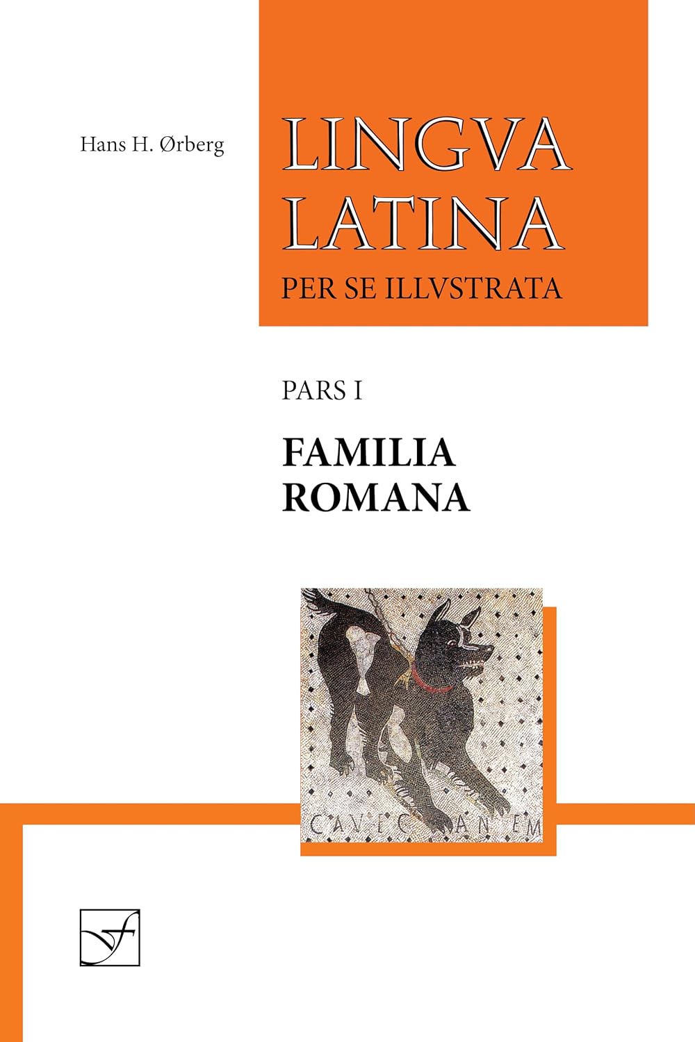 Lingua Latina, Pars I: Per Se Illvstrata: Familia Romana baixar o livro de graça
