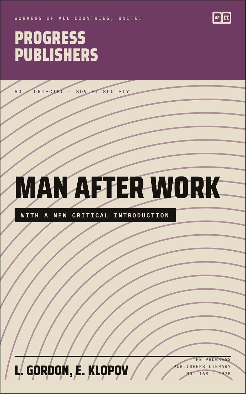 ler totalmente Man after Work: With a New Critical Introduction (The Progress Publishers Library Book 125) (English Edition)