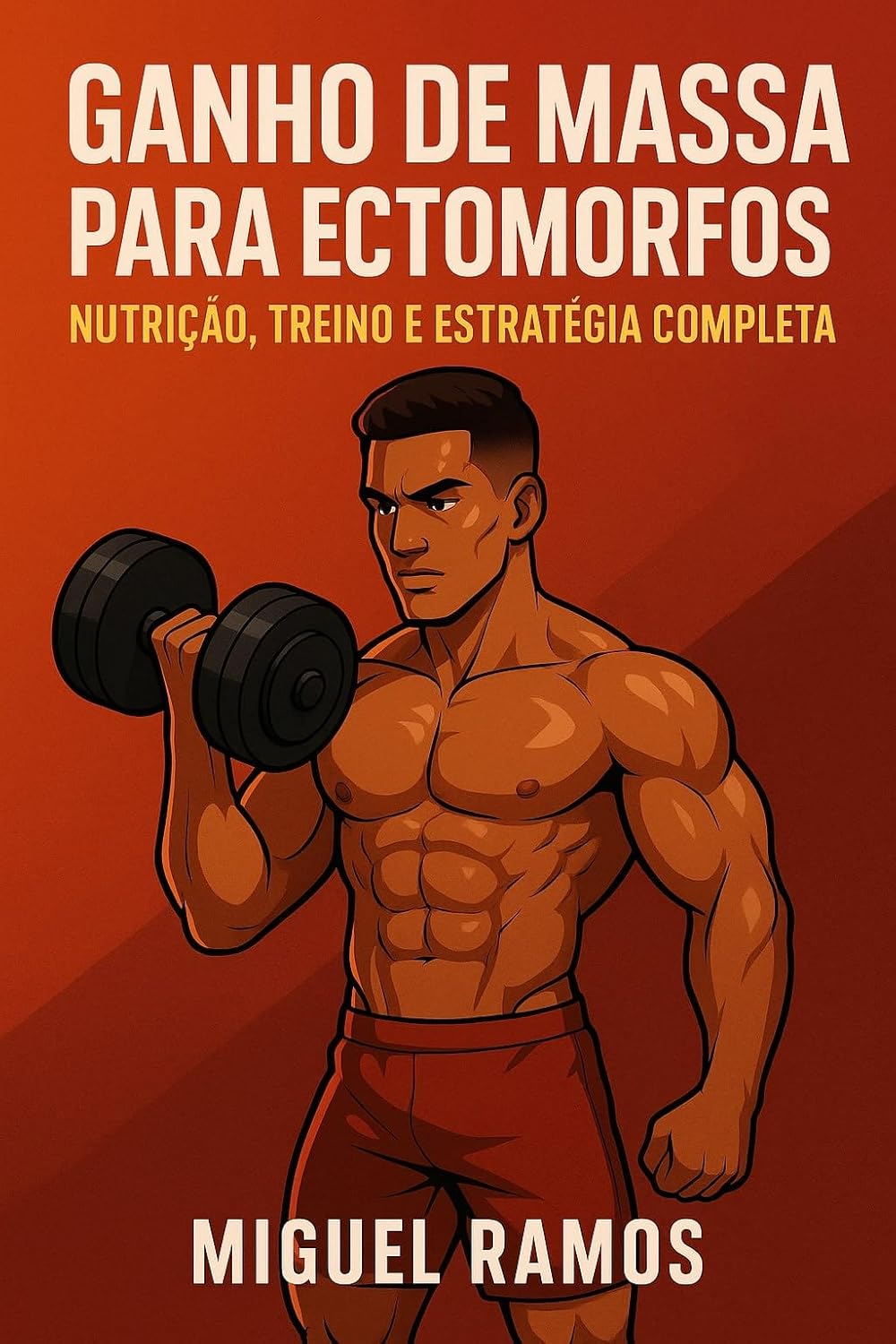 capítulo por capítulo baixar Ganho de Massa para Ectomorfos: Nutrição, Treino e Estratégia Completa