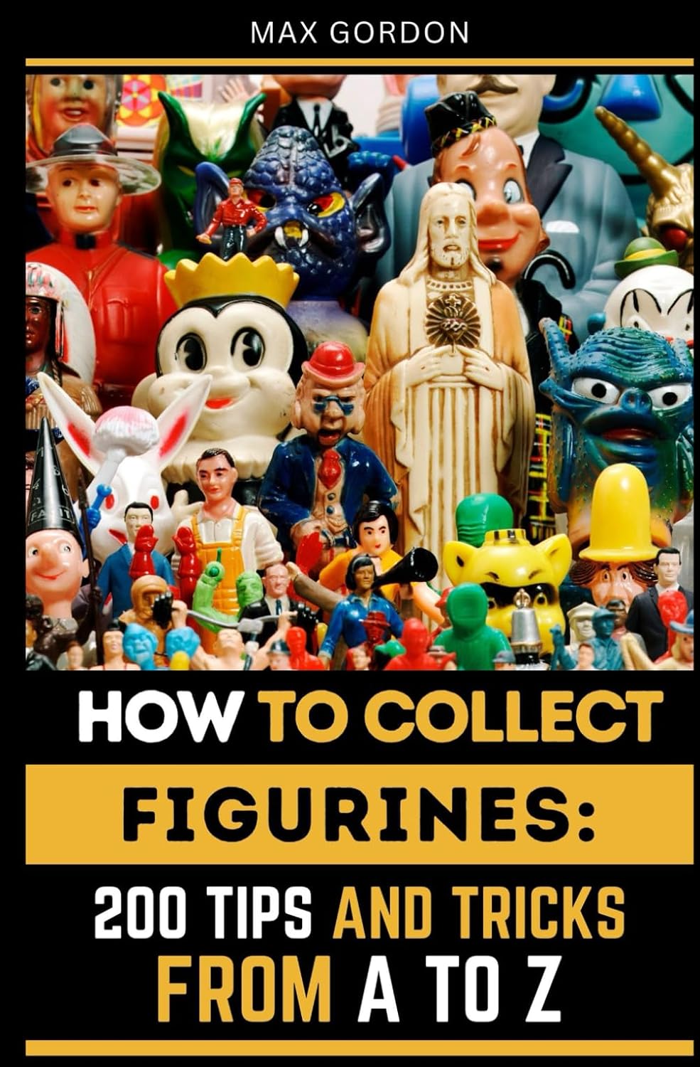 capítulo por capítulo baixar How to Collect Figurines: 200 Tips and Tricks from A to Z