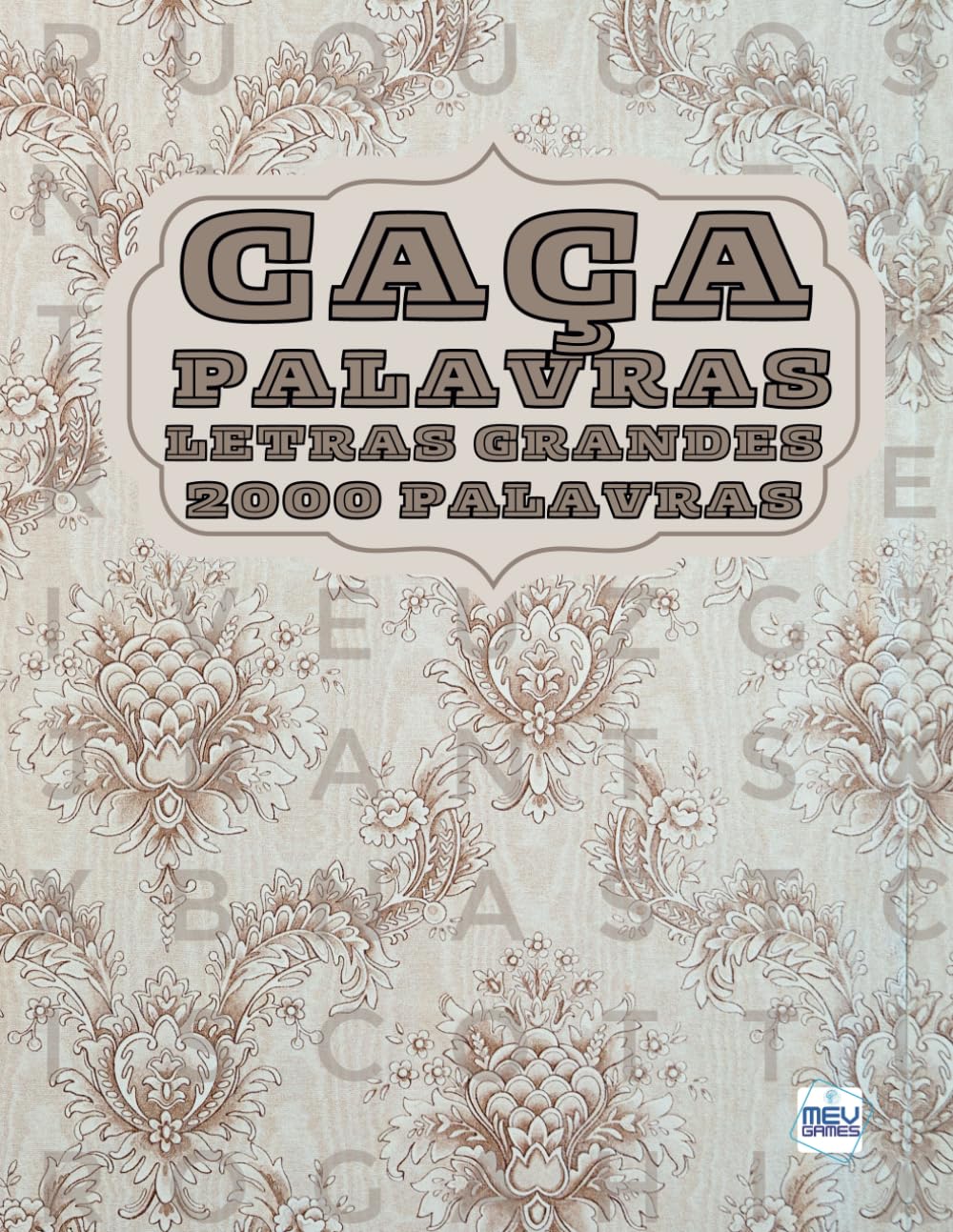 Caça Palavras Letras Grandes 2000 Palavras: Portuguese Puzzle Game | Livro em português estilo vintage com 100 Jogos | Grande Formato 21 x 29,7 cm |... e Viagens (Portuguese Edition) | MEV Games baixar o livro de graça
