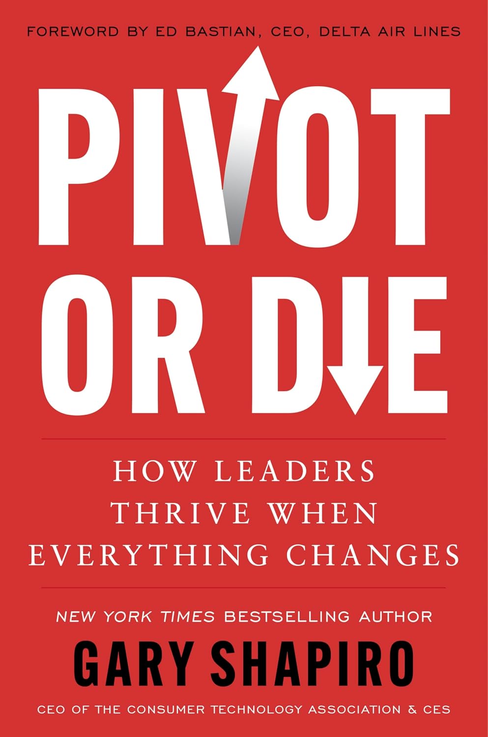 ler totalmente Pivot or Die: How Leaders Thrive When Everything Changes