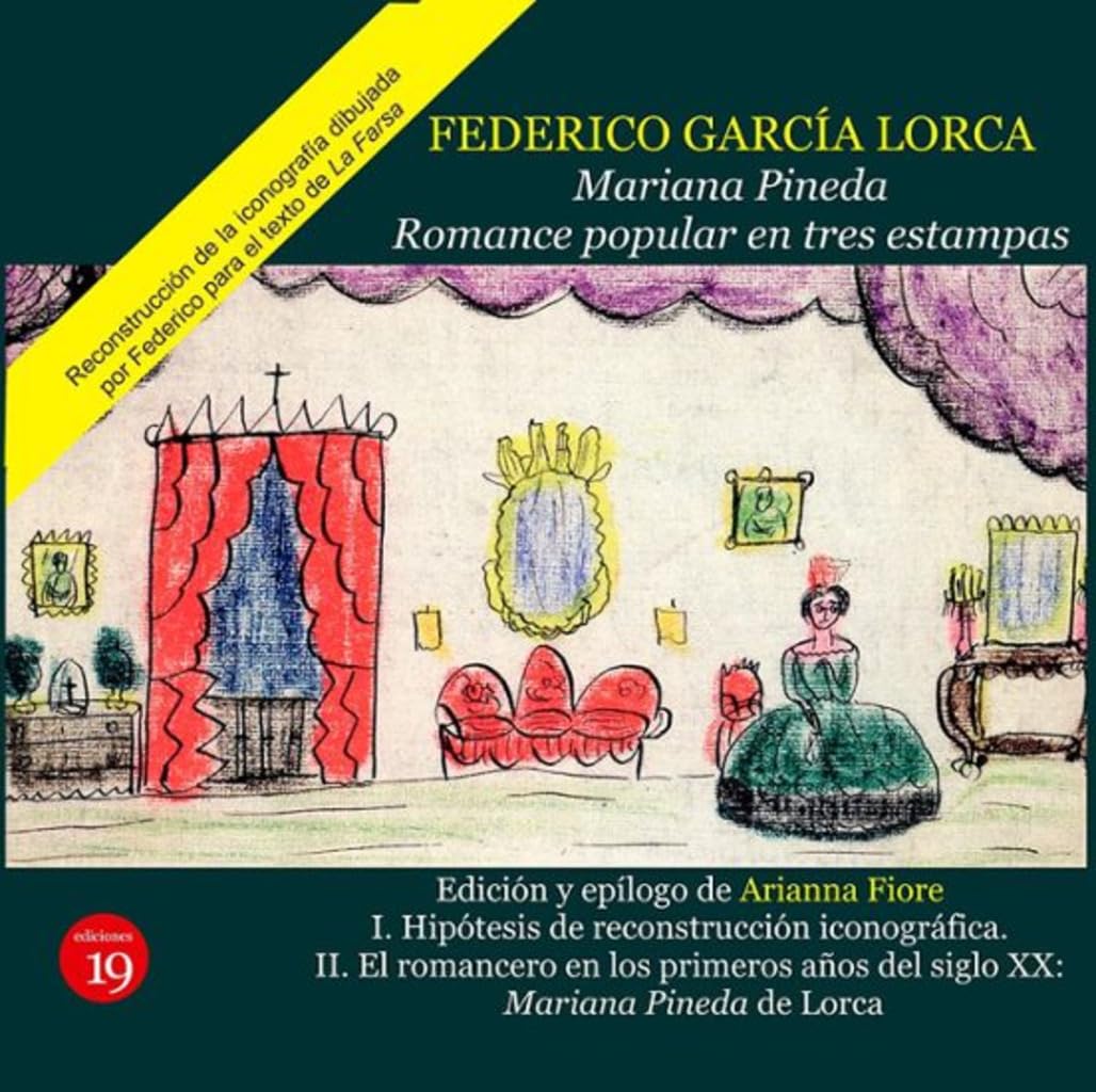 ler totalmente Mariana Pineda. Romance popular en tres estampas: Edición, epílogos (“Mariana Pineda (1927) de Federico García Lorca: hipótesis de reconstrucción... Arianna Fiore; nota histórica, Germán Rueda