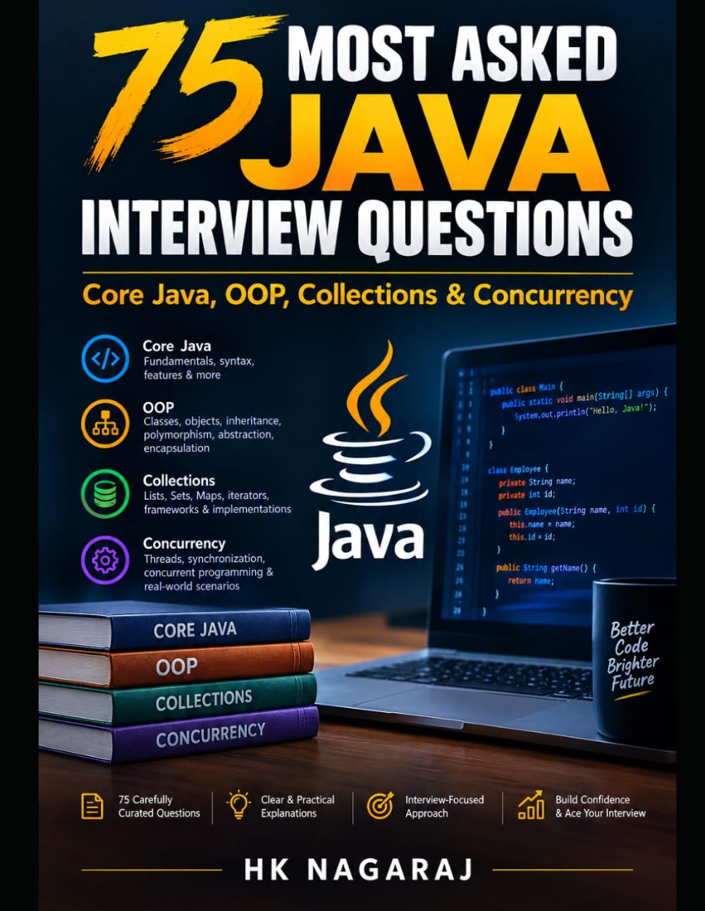 75 MOST ASKED JAVA INTERVIEW QUESTIONS: Core Java, OOP, Collections & Concurrency baixar o livro de graça