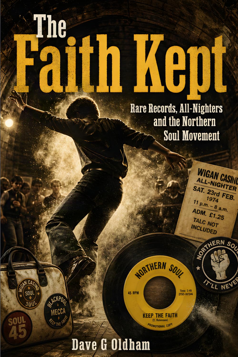 ler totalmente The Faith Kept: 50 Years of Northern Soul
