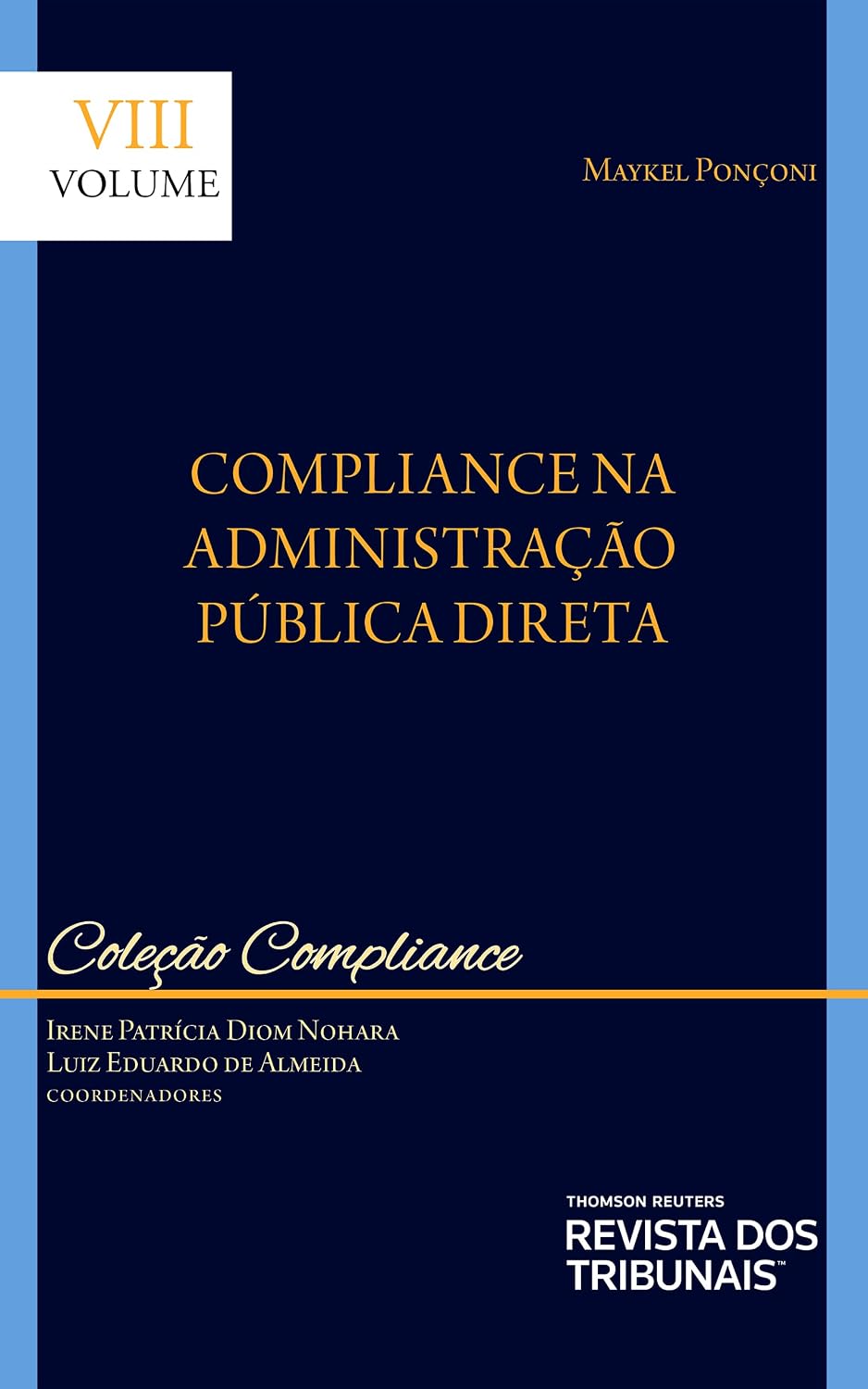 ler totalmente Coleção Compliance – Volume Viii – Compliance Na Administração Pública Direta