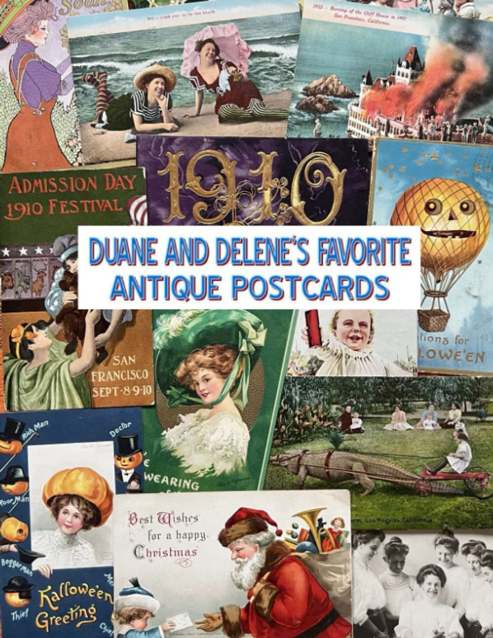 ler totalmente Duane and Delene's Favorite Antique Postcards