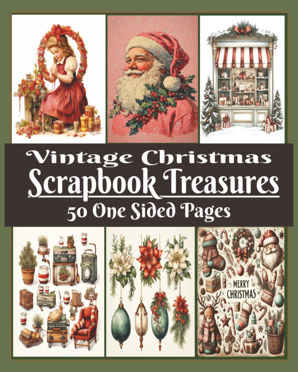 ler totalmente Vintage Christmas Scrapbook Treasures: Decorative sheets for scrapbooking, mixed media arts, collage. 50 unique one-sided designs inspired by classic... antique ornaments, and cozy winter memories.
