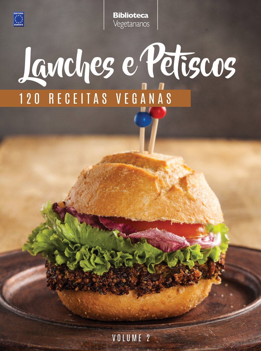 capítulo por capítulo baixar Coleção Vegetarianos - Volume 2: Lanches e petiscos: 120 Receitas Veganas