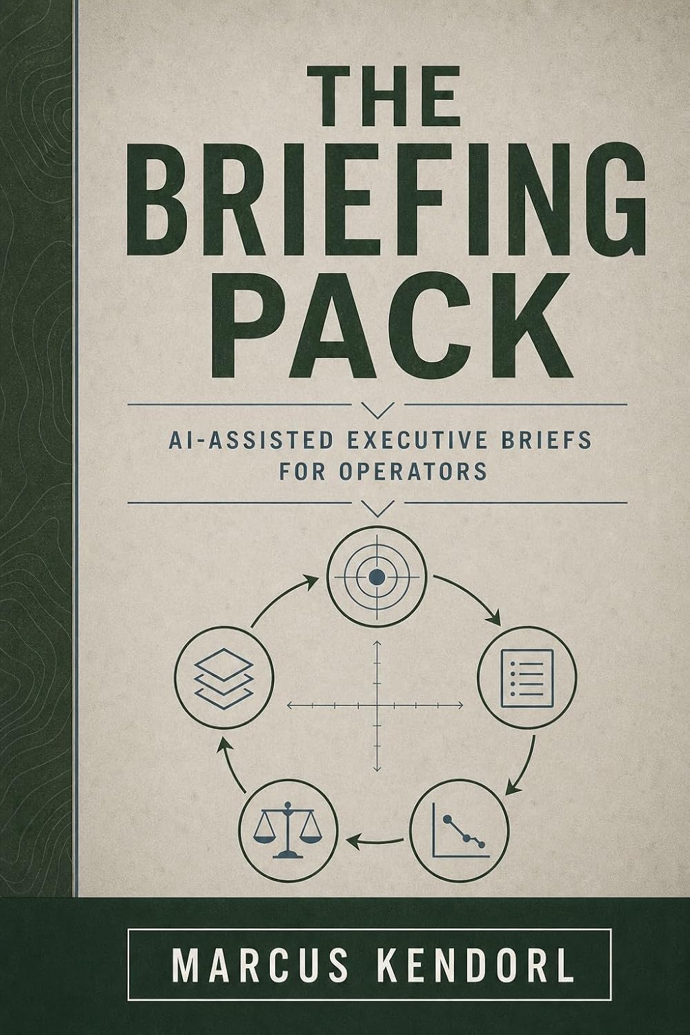 The Briefing Pack: A Field Guide to AI-Assisted Executive Briefs for Operators Who Need Clarity Under Time Pressure, Not Slide Mounts (Operator Pack) (English Edition) baixar o livro de graça