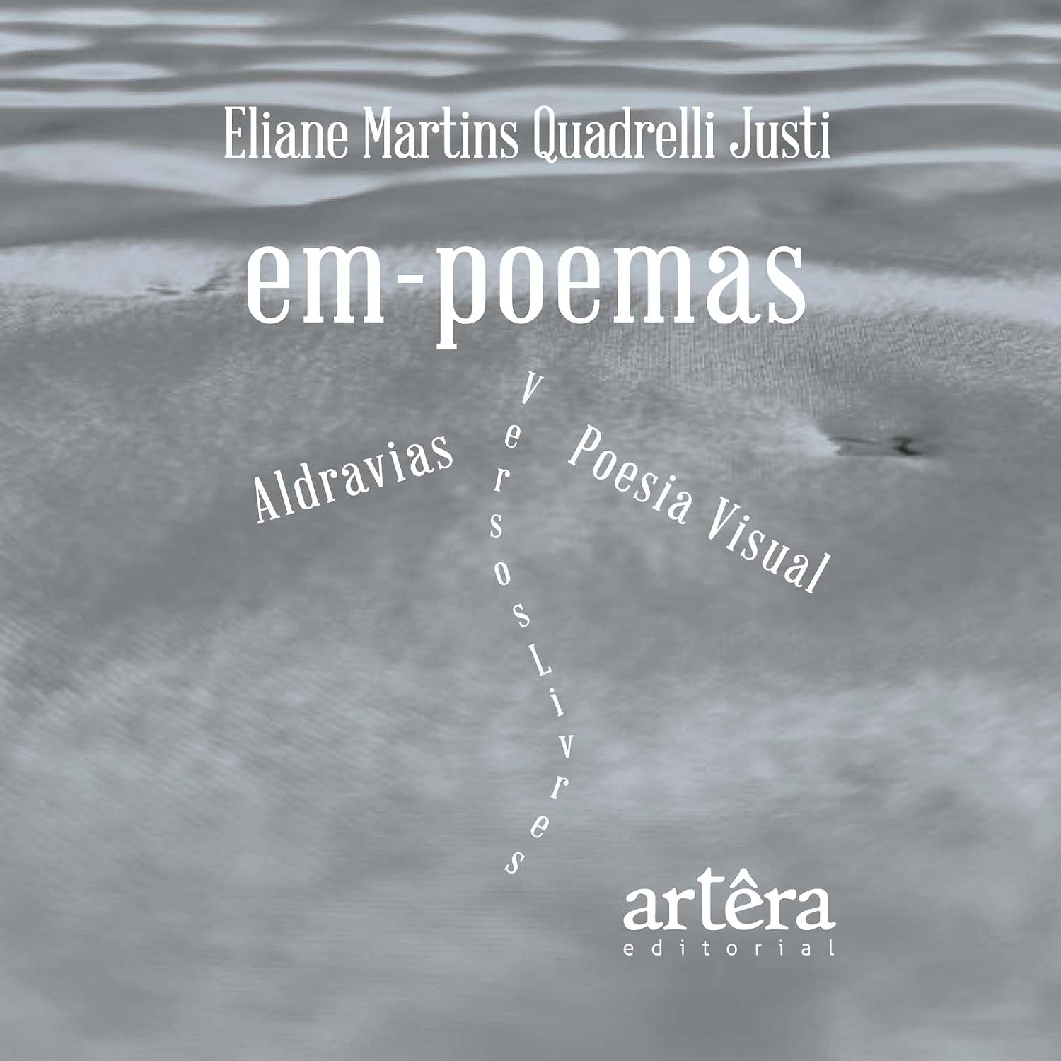Em-poemas: Aldravias... Poesia Visual... Versos Livres.. baixar o livro de graça