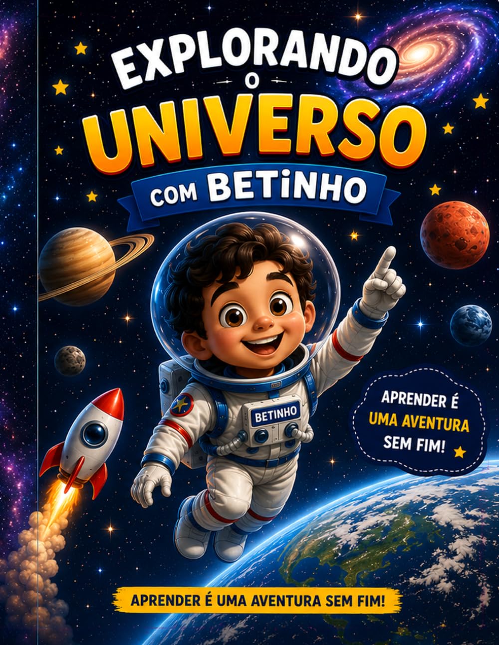 ler totalmente EXPLORANDO O UNIVERSO COM BETINHO: UMA AVENTURA ESPACIAL PARA COLORIR E APRENDER (Portuguese Edition)
