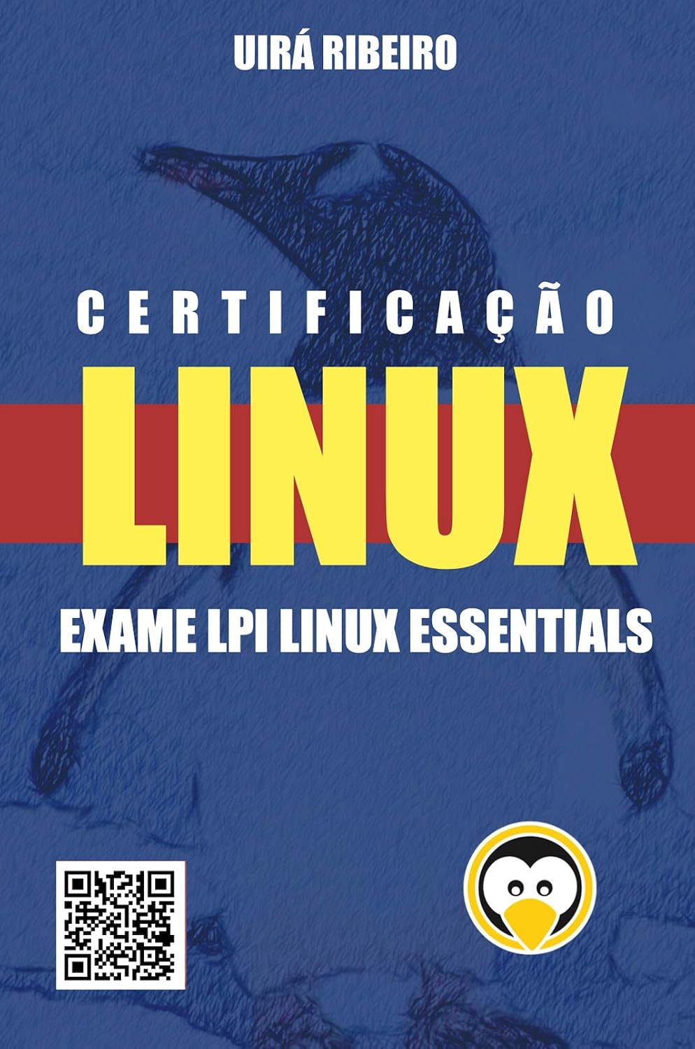 Certificação Linux Essentials: Guia Para o Exame 010-160 – Versão Revisada e Atualizada baixar livro de graça