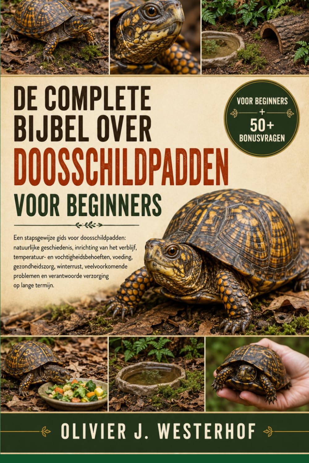 ler totalmente DE COMPLETE BIJBEL OVER DOOSSCHILDPADDEN VOOR BEGINNERS: Een stapsgewijze gids voor doosschildpadden: natuurlijke geschiedenis,... verzorging op lange termijn. (Dutch Edition)