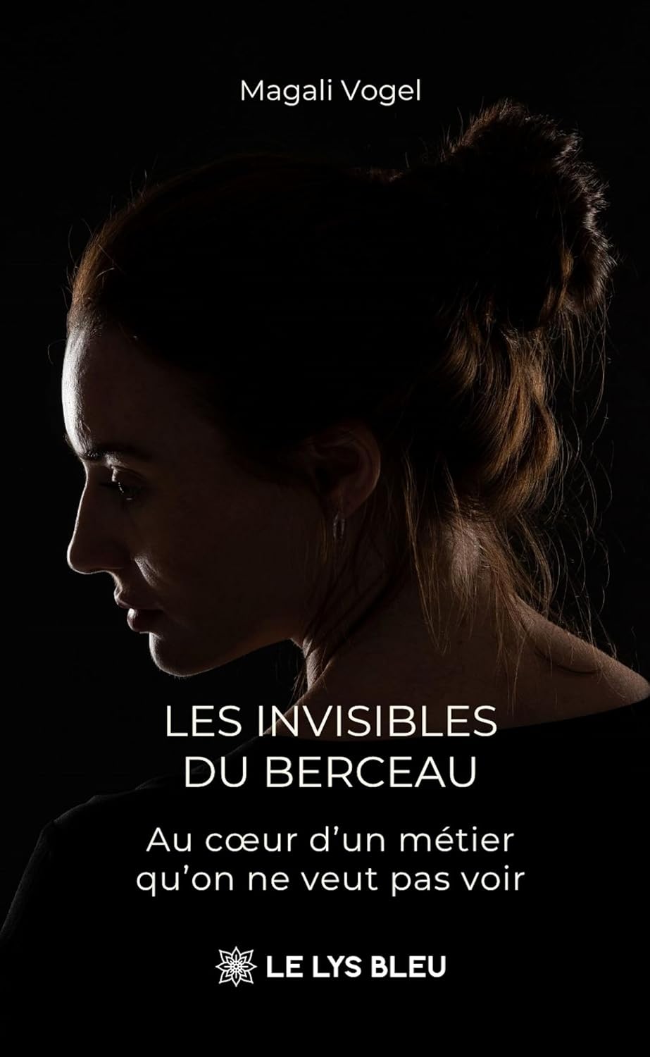 Les invisibles du berceau: Au cœur d’un métier qu’on ne veut pas voir (French Edition) baixar livro de graça