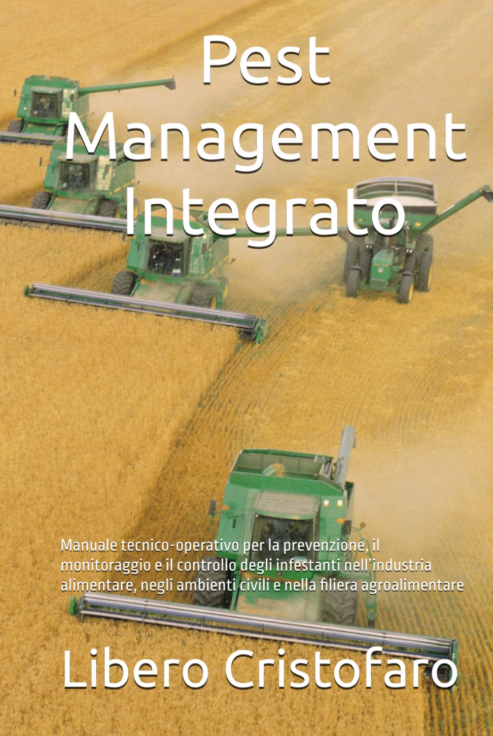 ler totalmente Pest Management Integrato: Manuale tecnico-operativo per la prevenzione, il monitoraggio e il controllo degli infestanti nell’industria alimentare,... Controllo degli Infestanti) (Italian Edition)