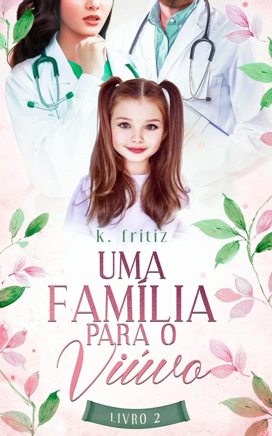 ler totalmente UMA FAMÍLIA PARA O VIÚVO: Livro 2