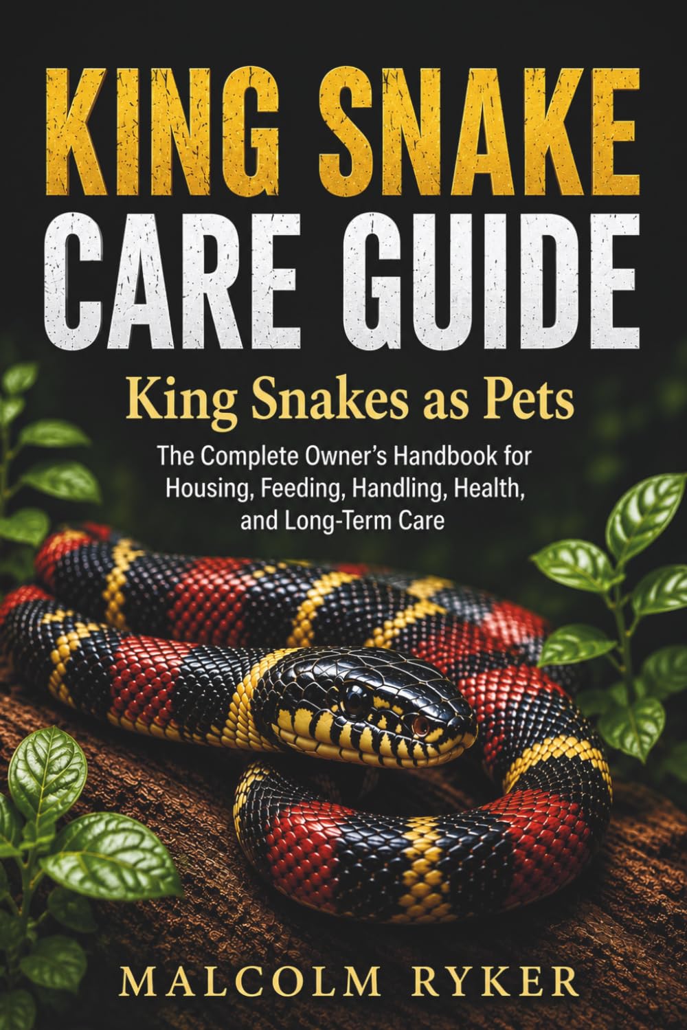 capítulo por capítulo baixar KING SNAKE CARE GUIDE King Snakes as Pets: The Complete Owner's Handbook for Housing, Feeding, Handling, Health, and Long-Term Care