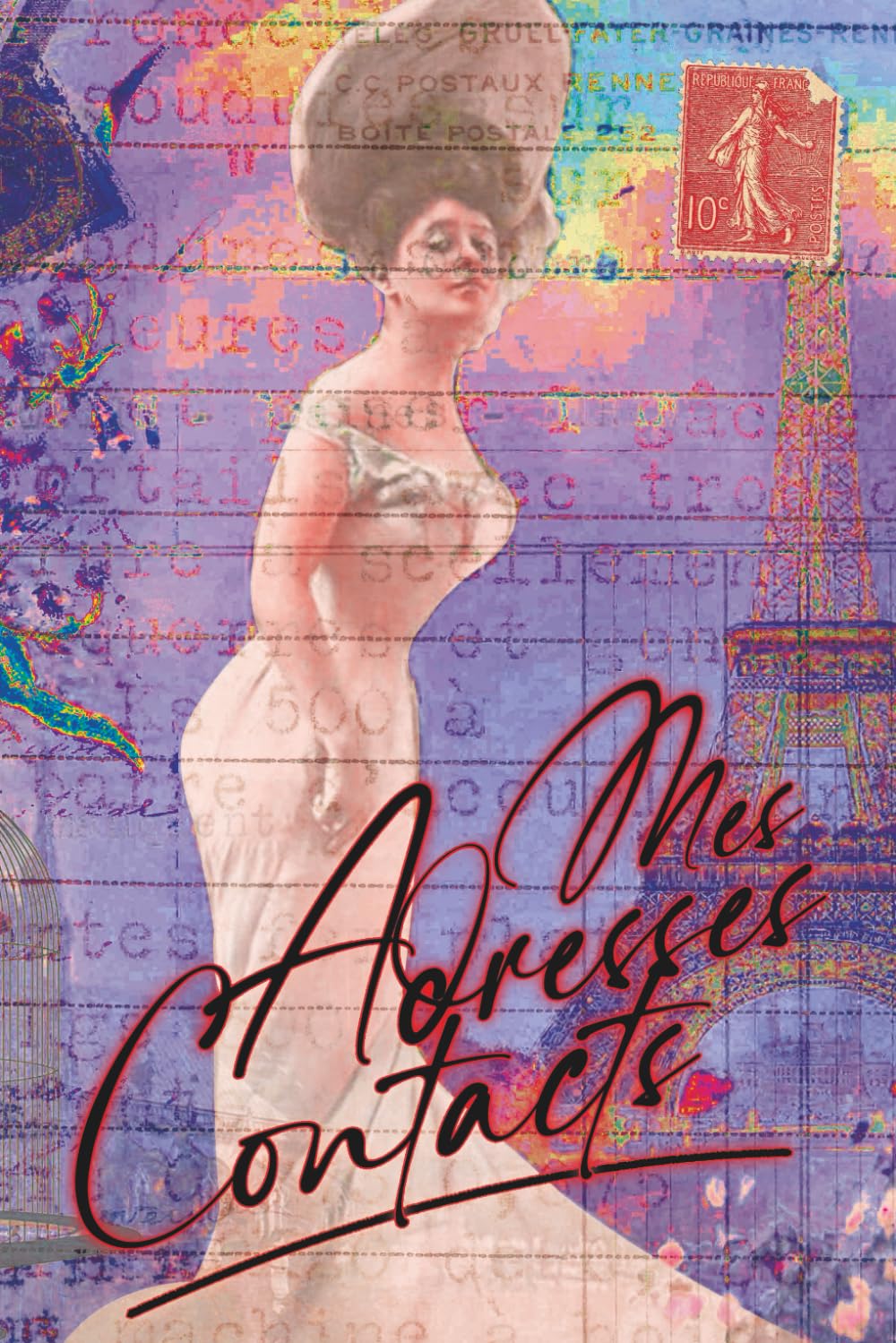 Mes Adresses et Contacts: Carnet motifs Paris tour Eiffel | répertoire alphabétique fantaisie, A5 | 133 Pages, papier crème | Adresses, numéros de... anniversaire et fête | notes (French Edition) baixar o livro de graça