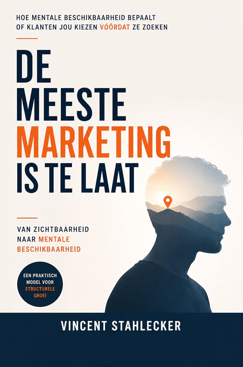 capítulo por capítulo baixar DE MEESTE MARKETING IS TE LAAT: Hoe mentale beschikbaarheid bepaalt of klanten jou kiezen vóórdat ze zoeken. (Dutch Edition)