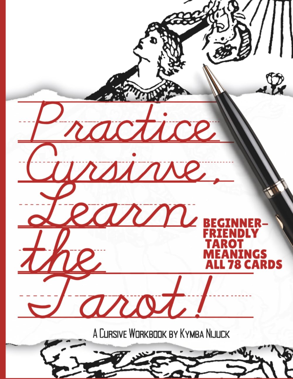 Practice Cursive, Learn the Tarot!: Beginner-Friendly Meanings for All 78 Tarot Cards: A Cursive Practice Workbook baixar o livro de graça