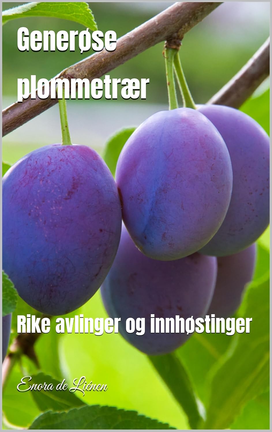 capítulo por capítulo baixar Generøse plommetrær: Rike avlinger og innhøstinger (Norwegian Edition)