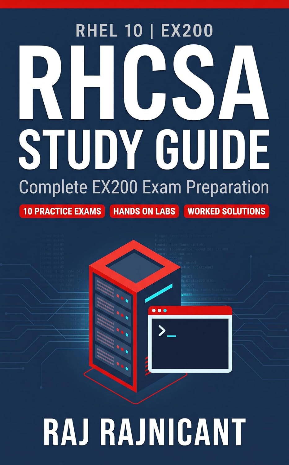 RHCSA Study Guide for RHEL 10: Complete EX200 Exam Preparation with 10 Practice Exams, Hands On Labs, and Worked Solutions (English Edition) baixar o livro de graça