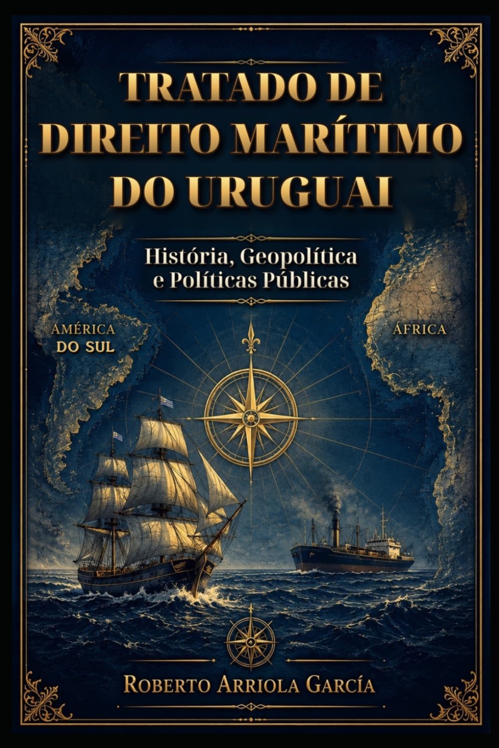 capítulo por capítulo baixar Tratado de Direito Marítimo do Uruguai: História, Geopolítica e Políticas Públicas
