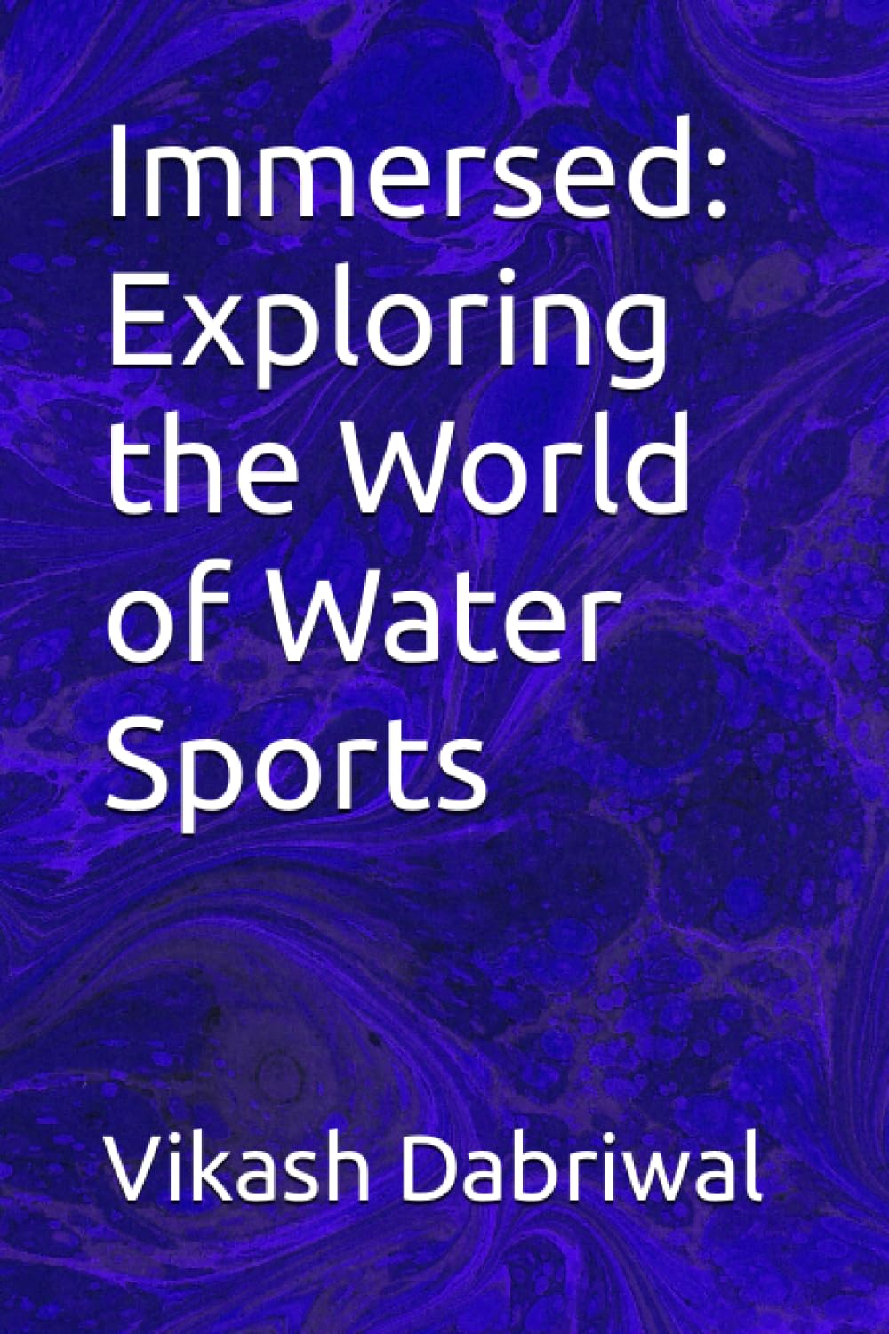 Immersed: Exploring the World of Water Sports baixar livro de graça