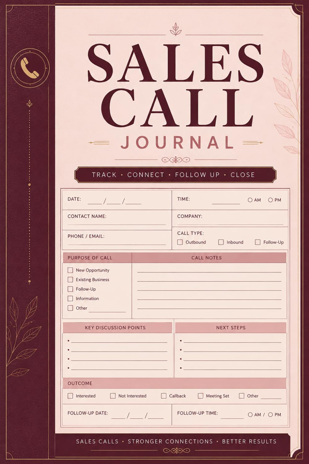 Sales Call Journal: Business Communication Notebook for Recording Prospect Names, Contact Details, Discussion Topics, Product Interests, Follow-Up Dates, and Sales Notes baixar livro de graça