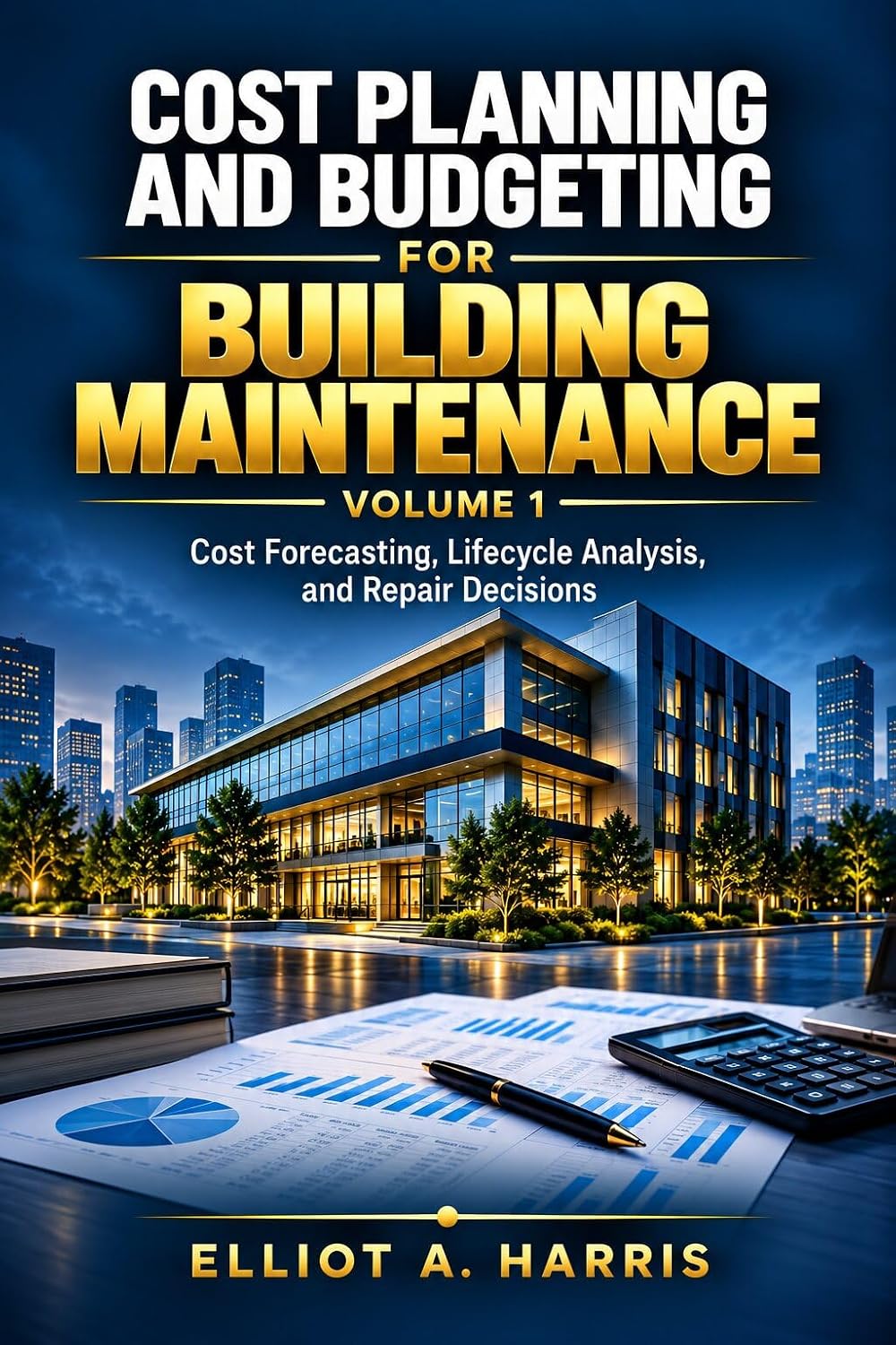 ler totalmente Cost Planning and Budgeting for Building Maintenance: Cost Forecasting, Lifecycle Analysis, and Repair Decisions (The Professional Building Maintenance Series Book 3) (English Edition)