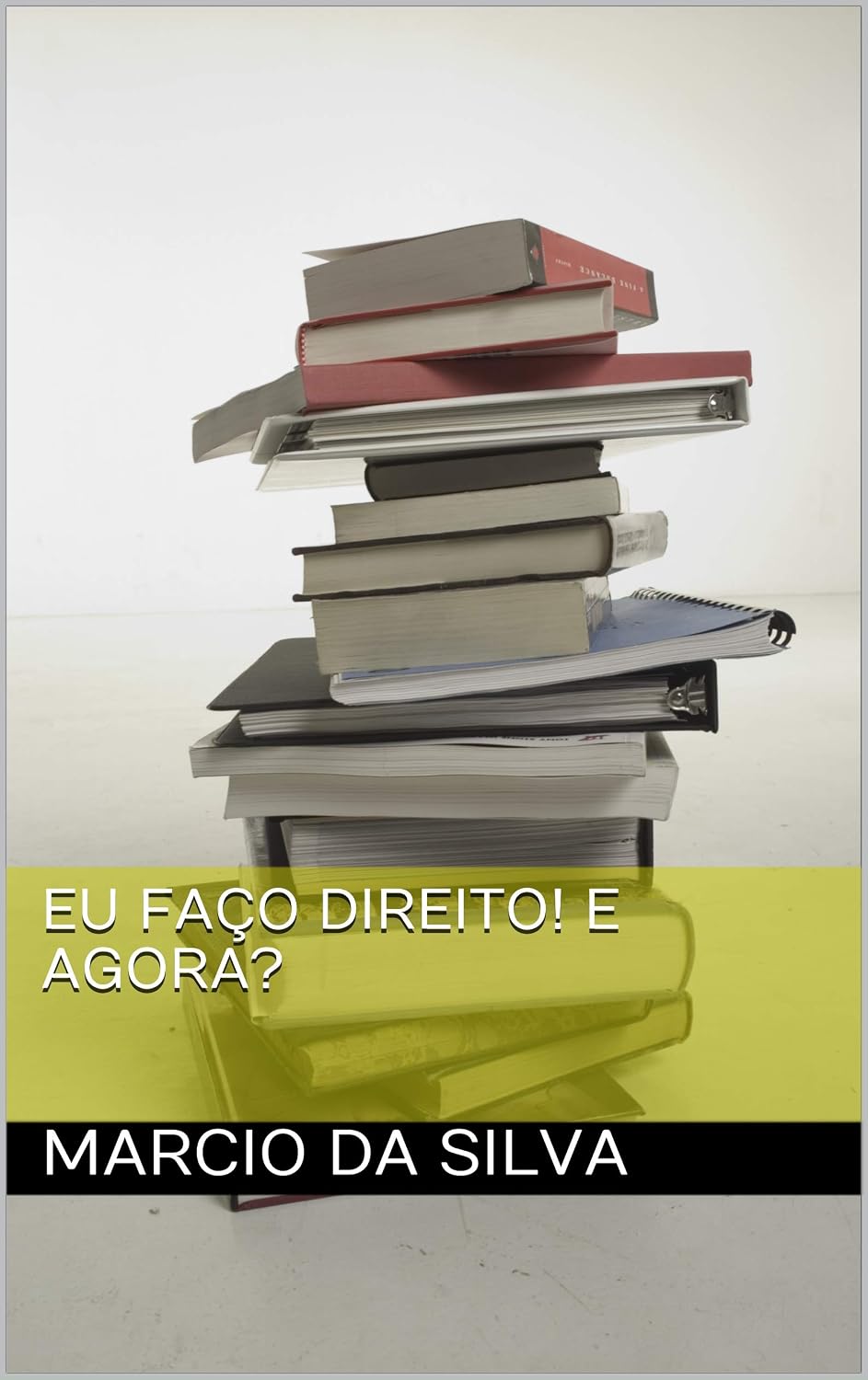 EU FAÇO DIREITO! E AGORA? baixar livro de graça